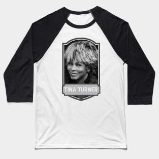 Tina Turner Vintage - Musician Legend Baseball T-Shirt